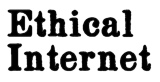 Ethical Internet Home